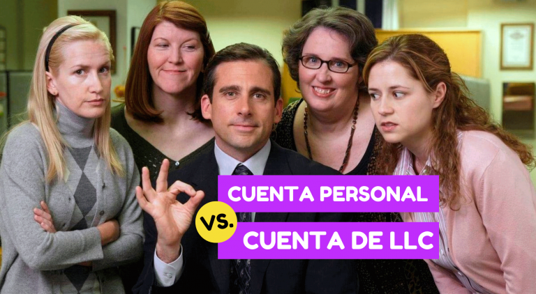 cuenta bancaria en Estados Unidos vs. cuenta de LLC ilustrado con una imagen de la serie The Office